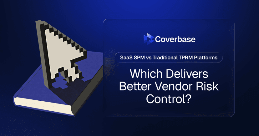 SaaS SPM vs Traditional TPRM Platforms, Which Delivers Better Vendor Risk Control