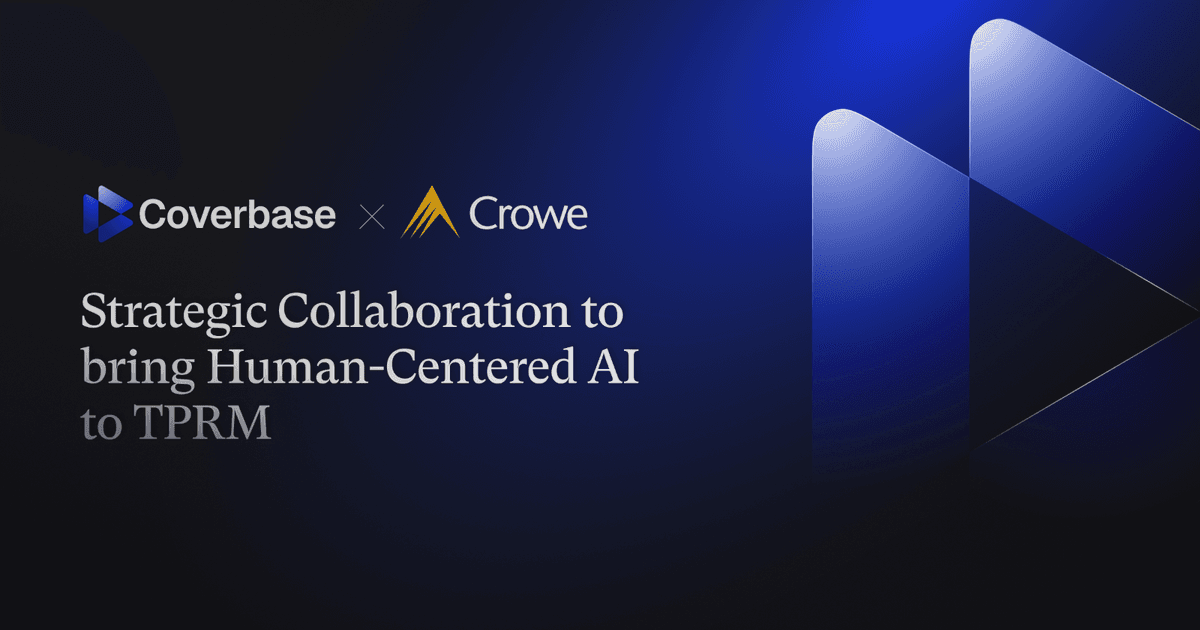 Coverbase and Crowe LLP logos with text "Strategic Collaboration to bring Human-Centered AI to TPRM"